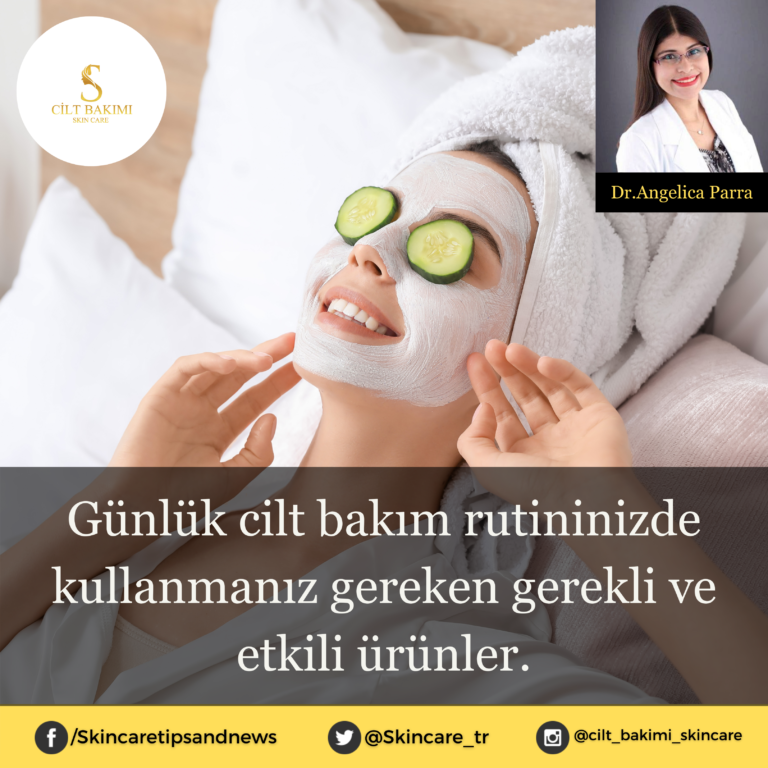Günlük cilt bakım rutininizde kullanmanız gereken gerekli ve etkili ürünler.