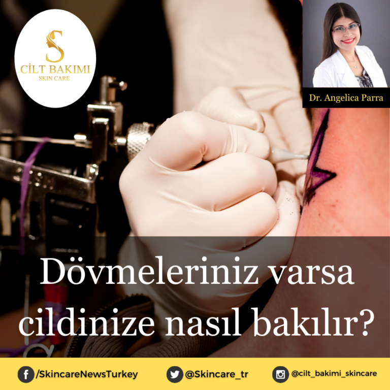 Dövmeleriniz varsa cildinize nasıl bakılır?
