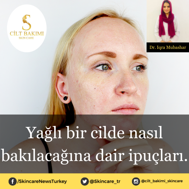 Yağlı bir cilde nasıl bakılacağına dair ipuçları.