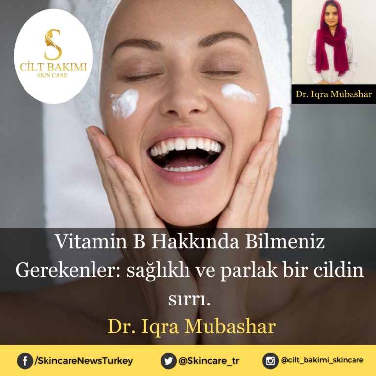 Vitamin B Hakkında Bilmeniz Gerekenler: sağlıklı ve parlak bir cildin sırrı.