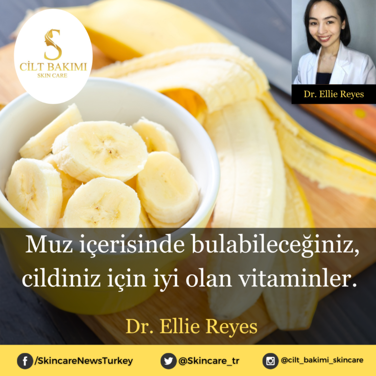 Muz içerisinde bulabileceğiniz, cildiniz için iyi olan vitaminler.