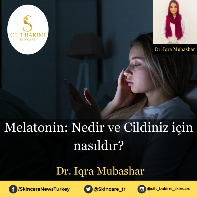 Melatonin: Nedir ve Cildiniz için nasıldır?