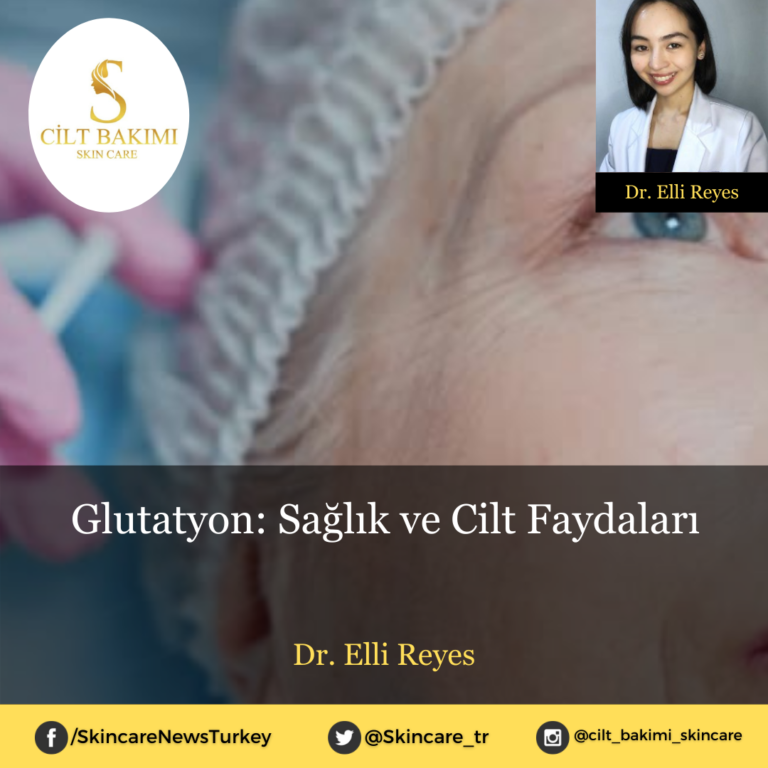 Glutatyon: Sağlık ve Cilt Faydaları