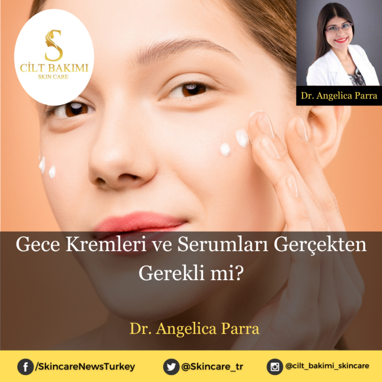Gece Kremleri ve Serumları Gerçekten Gerekli mi?
