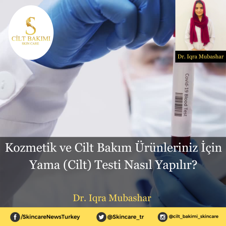Kozmetik ve Cilt Bakım Ürünleriniz İçin Yama (Cilt) Testi Nasıl Yapılır?