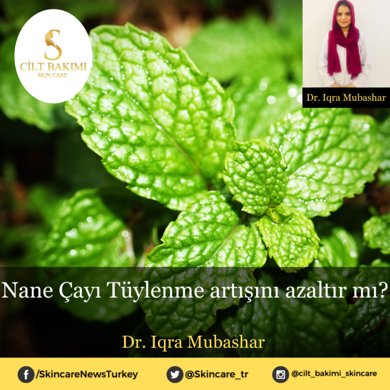 Nane Çayı Tüylenme artışını azaltır mı?
