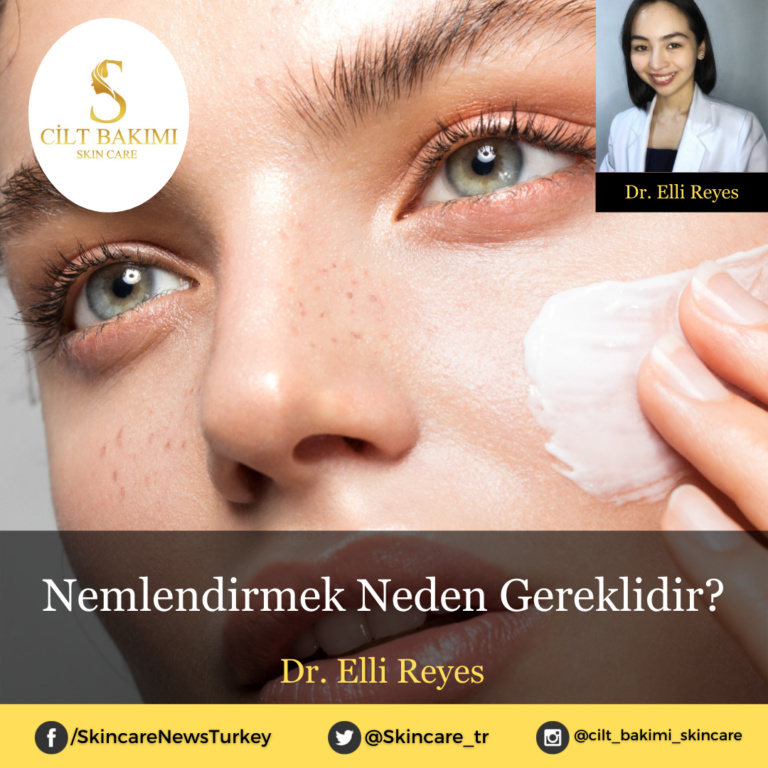 Nemlendirmek Neden Gereklidir?