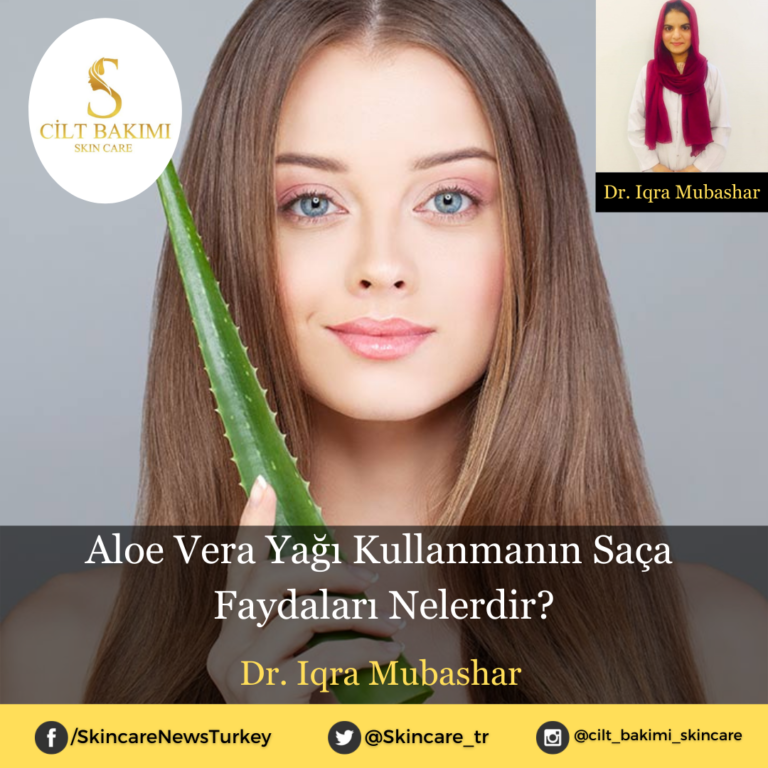 Aloe Vera Yağı Kullanmanın Saça Faydaları Nelerdir?