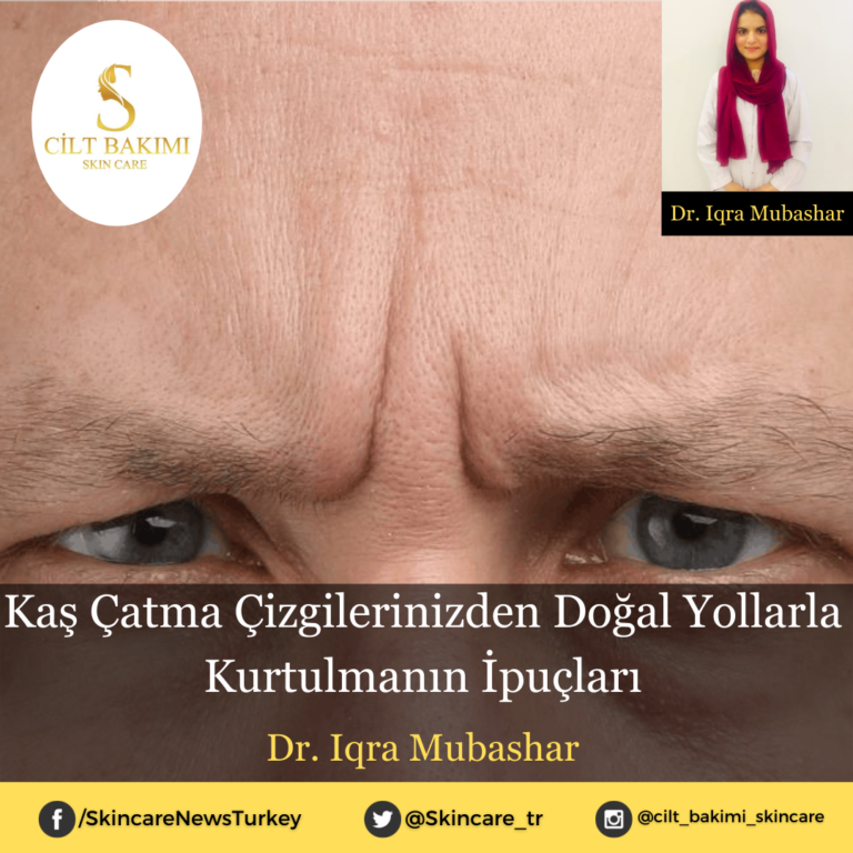 Kaş Çatma Çizgilerinizden Doğal Yollarla Kurtulmanın İpuçları