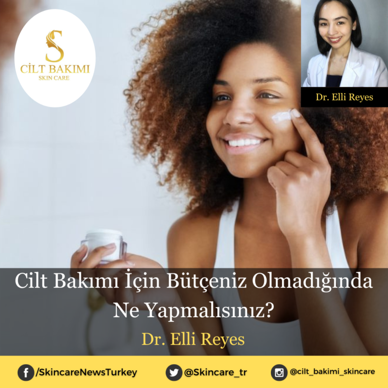Cilt Bakımı İçin Bütçeniz Olmadığında Ne Yapmalısınız?