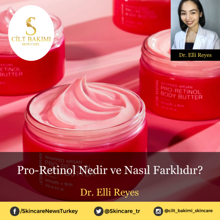 Pro-Retinol Nedir ve Nasıl Farklıdır?