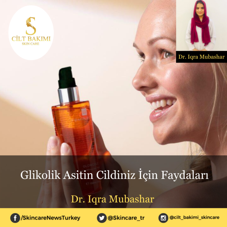 Glikolik Asitin Cildiniz İçin Faydaları