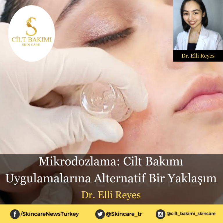 Mikrodozlama: Cilt Bakımı Uygulamalarına Alternatif Bir Yaklaşım