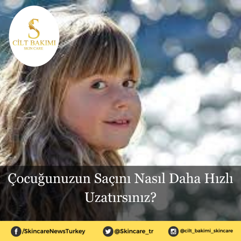 Çocuğunuzun Saçını Nasıl Daha Hızlı Uzatırsınız?
