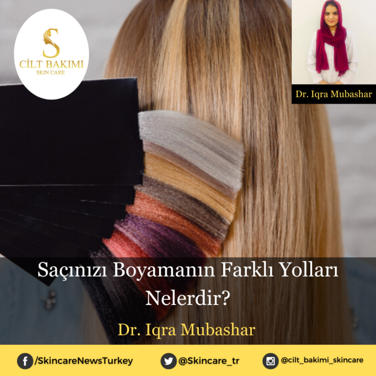 Saçınızı Boyamanın Farklı Yolları Nelerdir?