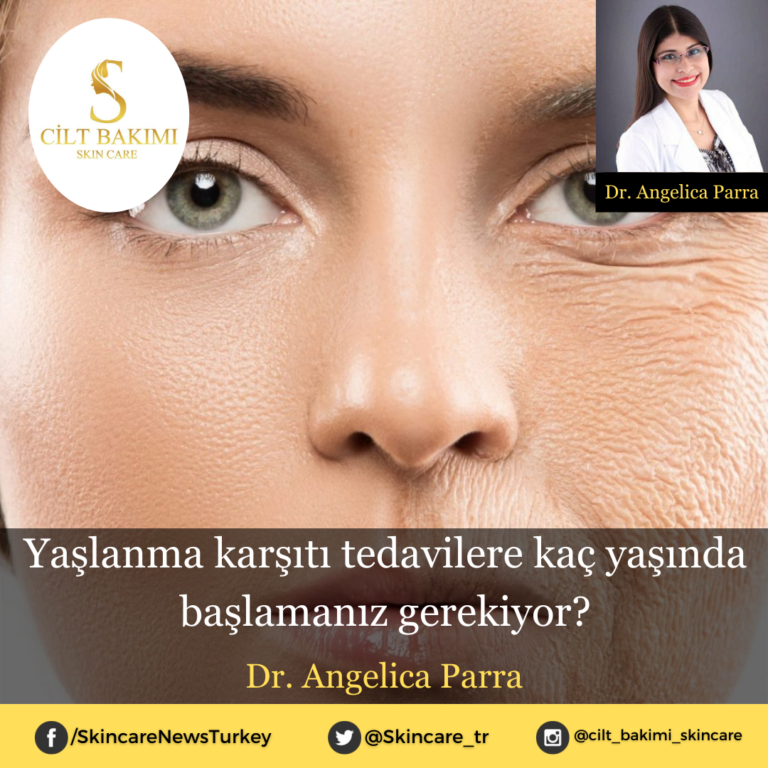 Yaşlanma karşıtı tedavilere kaç yaşında başlamanız gerekiyor?