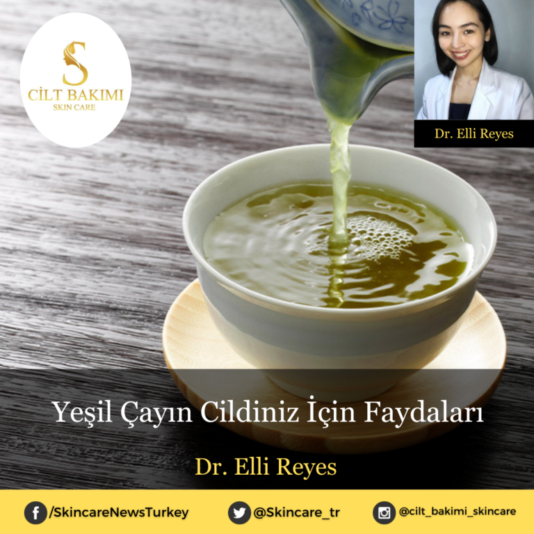 Yeşil Çay ‘ın Cildiniz İçin Faydaları
