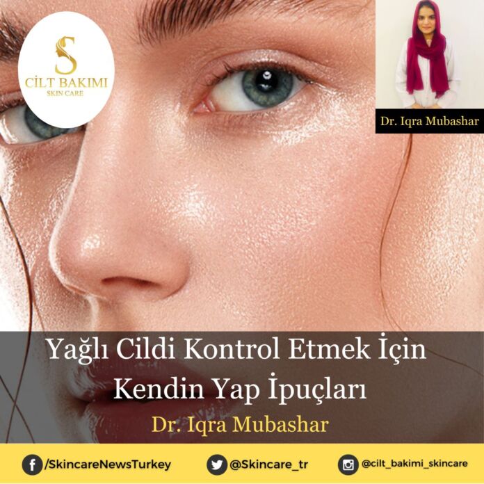 Skincare News v2 - Haziran Kopyası (1) yağlı cildi kontrol etmek
