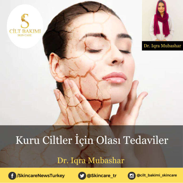 Kuru Ciltler İçin Olası Tedaviler