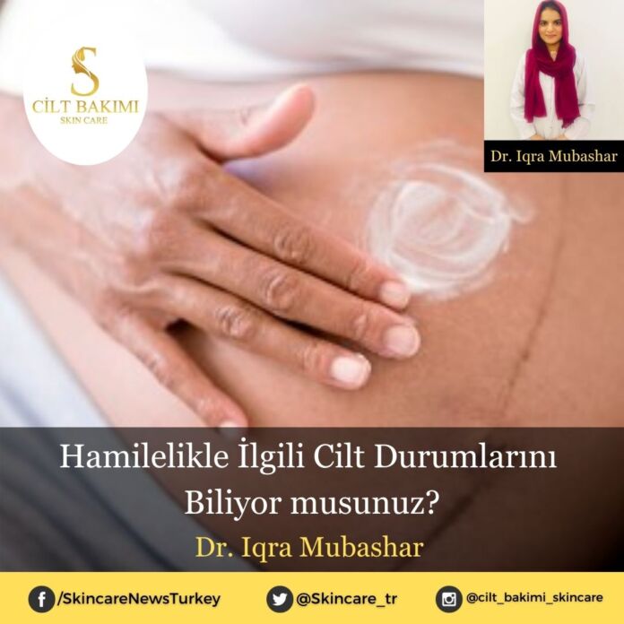 Skincare News v2 - Haziran Kopyası (2) Hamilelikle İlgili Cilt Durumlarını Biliyor musunuz?