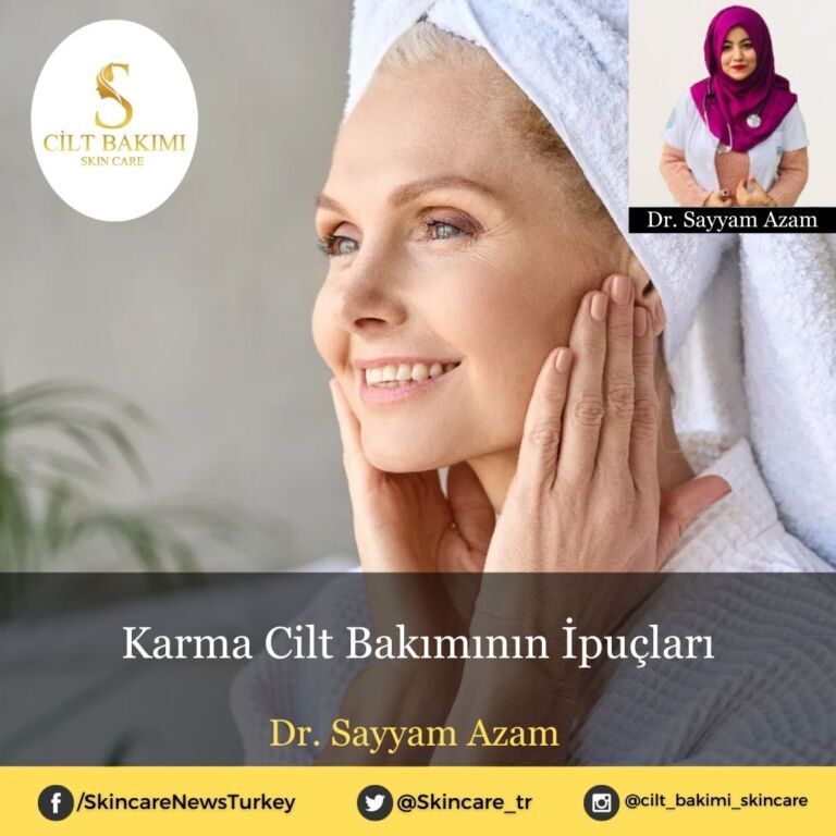 Karma Cilt Bakımının İpuçları