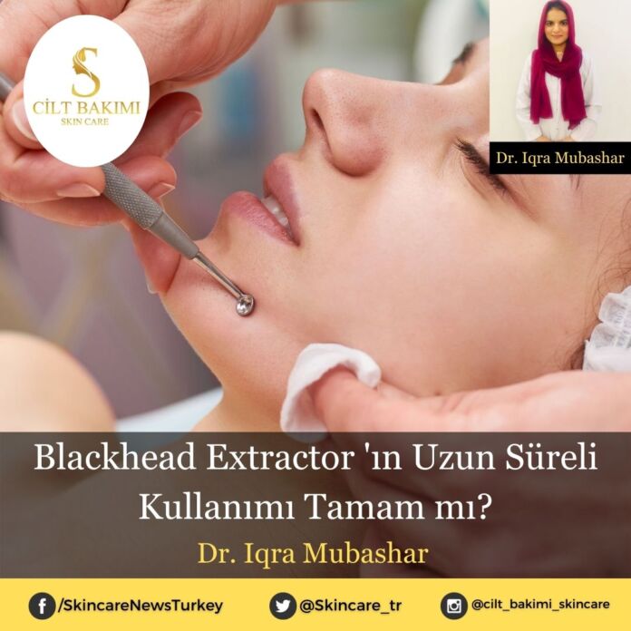 Blackhead Extractor 'ın Uzun Süreli Kullanımı Tamam mı?