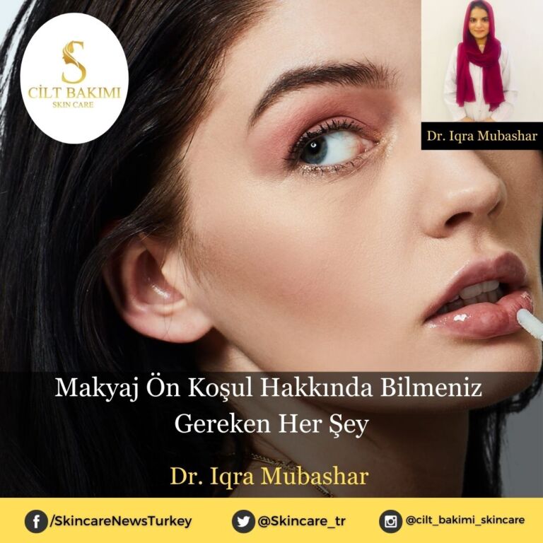 Makyaj Ön Koşul Hakkında Bilmeniz Gereken Her Şey